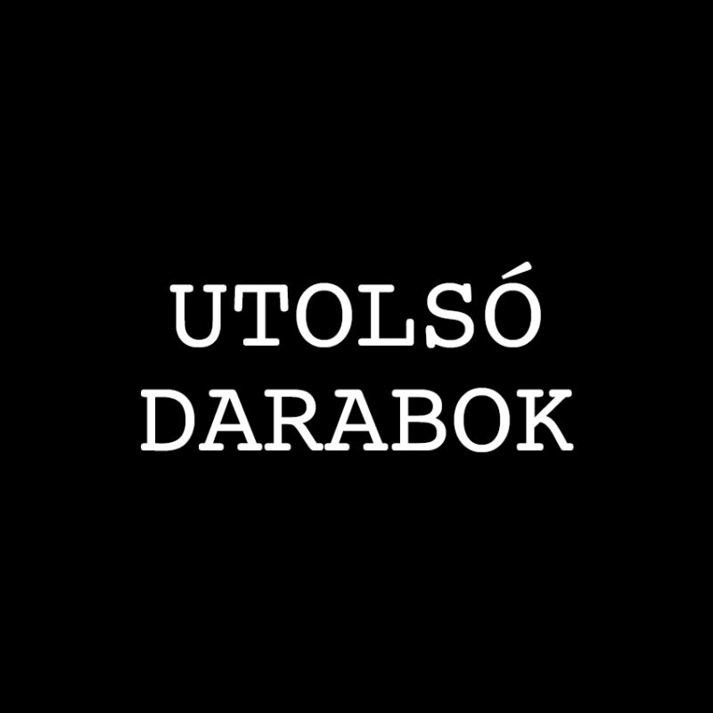 UTOLSÓ DARABOK
